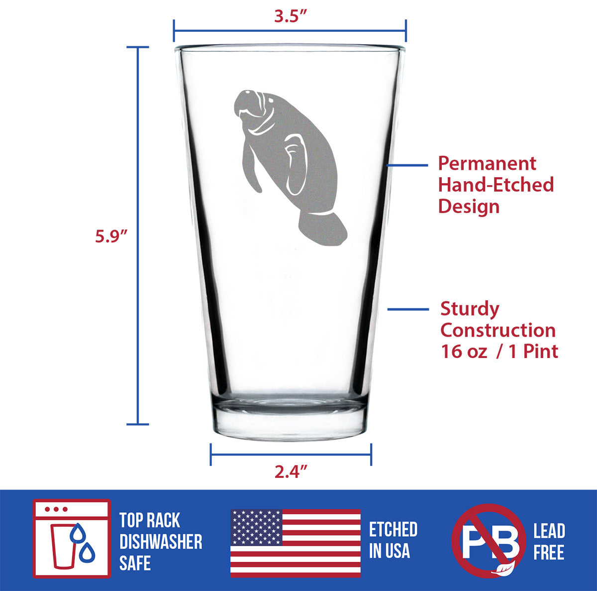 Clear glass with an etched manatee design against a white background. The dimensions and details are displayed: 3.5 inches wide, 5.9 inches tall, permanent hand-etched design, sturdy construction, 16 oz/1 pint, top rack dishwasher safe, etched in USA, lead free.