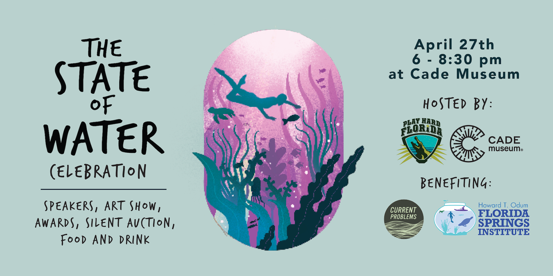 Promotional graphic for the 'The State of Water Celebration' event, with an illustrated underwater scene featuring purple water, a swimmer silhouette, a turtle, fish, and seaweed. The illustration is displayed in an oval in the middle of the graphic with a light blue background. There is text saying 'THE STATE OF WATER CELEBRATION' and 'speakers, art show, awards, silent auction, food and drink' to the left. There are event details and sponsor logos to the right.