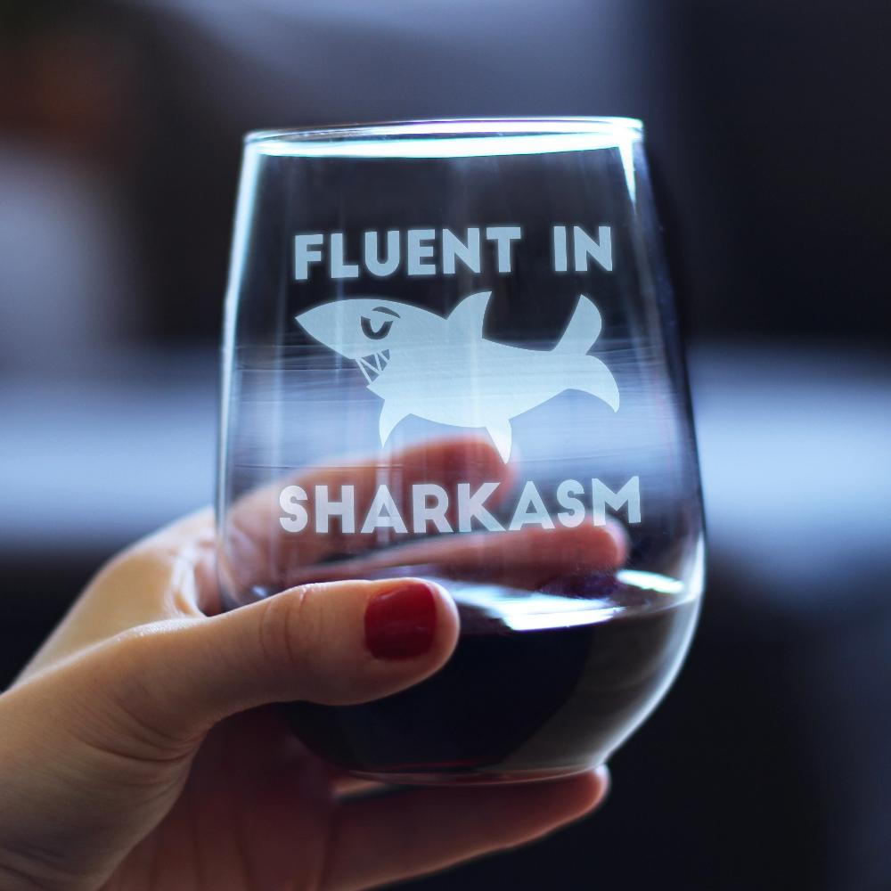 Fluent in Sharkasm - Shark Stemless Wine Glass - Large 17 Ounce