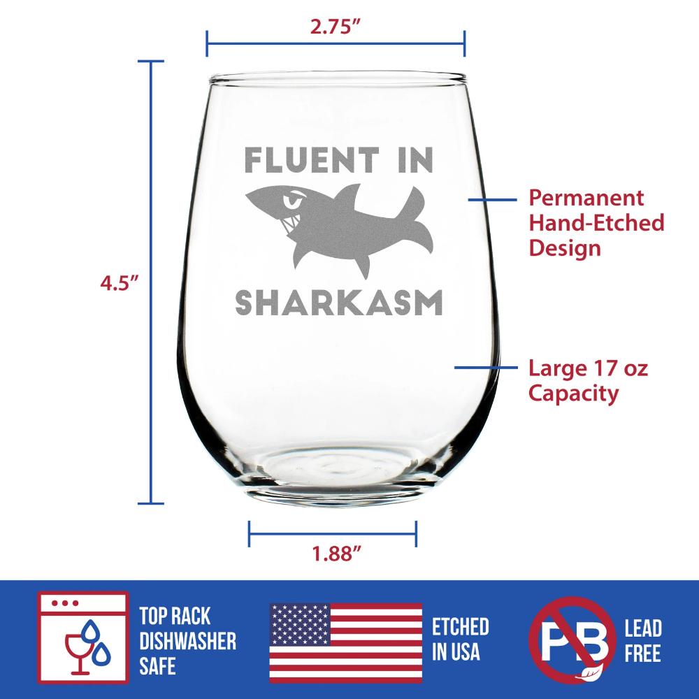 Fluent in Sharkasm - Shark Stemless Wine Glass - Large 17 Ounce
